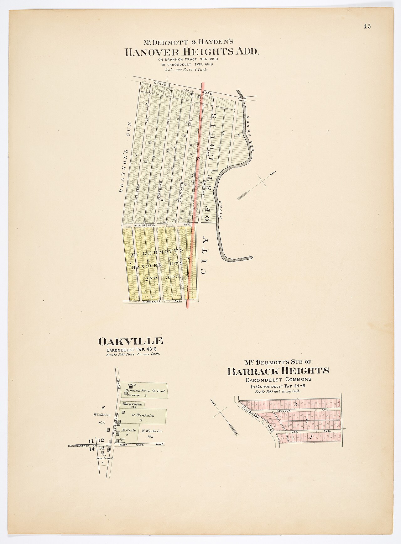 [Hanover Heights Addition] Shows the River des Peres. Shows the City of St. Louis, Brannon?s Sub., and McDermotts 2nd Add. Streets and roads shown are Kammerer Ave., Hildersheim Ave., Hamburg Ave., Hanover Ave., Oldenburg Ave., Helfelberg Ave., and Gravois Road. [Oakville] Shows a store, Saloon, and a German Evangelical School and Parsonage of St. Paul. Roads shown are Telegraph Road, Cliff Cave Road, and Baumgartner Road. Names included C. Tanzberger, E. Winheim, M. Grate, O. Winheim, and J.H.F. Rohde. [Barrack Heights] Streets shown are Telegraph Road, Sigsoce Ave., and Lee Ave.