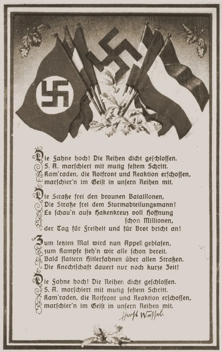 An illustrated postcard of the lyrics to the Horst Wessel Lied, the official marching song of the Nazi party.
Horst Wessel was a storm trooper who was killed as a young man by an unknown assailant in 1930. During his period in the SA he wrote the lyrics to a marching song that incorporated many slogans of the Nazi party. It was later set to the tune of an old fisherman's song. After Wessel's death, Joseph Goebbels turned him into a hero and martyr of the Nazi party and his poem into an official song of the movement.