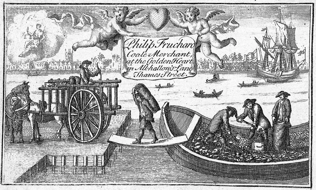 Trade card for Philip Fruchard, coal merchant, London. On the north bank of the Thames near All Hallows Lane a coal barge unloads its cargo in sacks for a waiting cart. In the background is its source, a collier, probably from Newcastle, discharging into a lighter. (The church in left background is St Saviour's, today Southwark Cathedral.)
Philip Fruchard was a Huguenot; he gave evidence to the House of Commons on 25 March 1730 about abuses in the coal trade. A few lighter owners had engrossed the business.