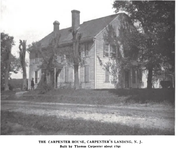 Thomas Carpenter House built about 1790 at Carpenter's Landing, New Jersey per original caption. But, house started by or prior to 1773.